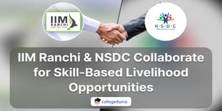IIM Ranchi & NSDC Collaborate for Skill-Based Livelihood Opportunities in Tribal Communities; Check Details Here